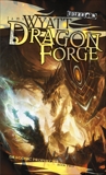 Dragon Forge: Draconic Prophecies, Book 2, Wyatt, James