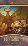 Alara Unbroken: Shards of Alara, Conflux, Alara Reborn, Beyer, Doug