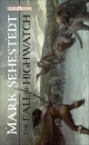 The Fall of Highwatch: Chosen of Nendawen, Book I, Sehestedt, Mark