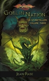 Goblin Nation: The Stonetellers, Volume Three, Rabe, Jean