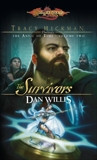 The Survivors: Tracy Hickman Presents the Anvil of Time, Willis, Dan