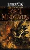 Forge of the Mindslayers, Waggoner, Tim