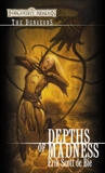 Depths of Madness: The Dungeons, De Bie, Erik Scott