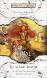 Final Gate: The Last Mythal, Book III, Baker, Richard