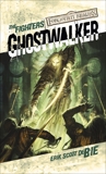 Ghostwalker: The Fighters, De Bie, Erik Scott