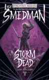 Storm of the Dead, Smedman, Lisa