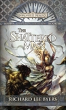 The Shattered Mask: Sembia: Gateway to the Realms, Book III, Byers, Richard Lee