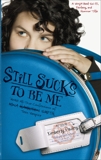 Still Sucks to Be Me: The All-true Confessions of Mina Smith, Teen Vampire, Pauley, Kimberly