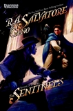 The Sentinels, Salvatore, Geno & Salvatore, R.A.