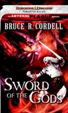 Sword of the Gods, Cordell, Bruce R.