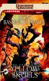 The Temple of Yellow Skulls: A Dungeons & Dragons Novel, Bassingthwaite, Don