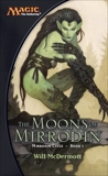 The Moons of Mirrodin, McDermott, Will