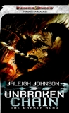 Unbroken Chain: The Darker Road: A Forgotten Realms Novel, Johnson, Jaleigh