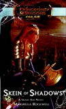 Skein of Shadows: Dungeons & Dragons Online: Eberron Unlimited Novel, Rockwell, Marsheila