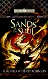 Sand of the Soul: Sembia: Gateway to the Realms, Book 6, Whitney-Robinson, Voronica