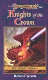 Knights of the Crown: The Warriors, Book 1, Green, Roland