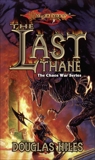 The Last Thane: The Chaos Wars, Book 1, Niles, Doug