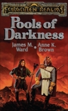 Pools of Darkness, Ward, James M. & Brown, Anne K.