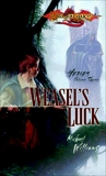Weasel's Luck, Williams, Michael