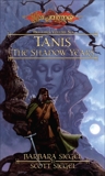 Tanis the Shadow Years, Siegel, Barbara & Siegel, Scott