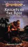 Knights of the Rose: The Warriors, Book 5, Green, Roland