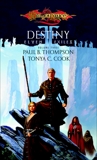 Destiny: Elven Exiles, Book III, Cook, Tonya C. & Thompson, Paul B.