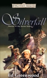 Silverfall: Forgotten Realms, Greenwood, Ed