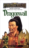 Dragonwall: Forgotten Realms, Denning, Troy