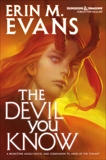 The Devil You Know, Evans, Erin & Evans, Erin M.