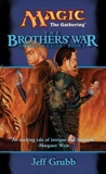 The Brothers' War, Grubb, Jeff