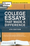 College Essays That Made a Difference, 6th Edition, The Princeton Review & Princeton Review (COR)