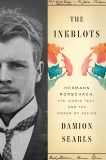 The Inkblots: Hermann Rorschach, His Iconic Test, and the Power of Seeing, Searls, Damion