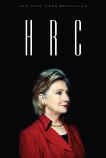 HRC: State Secrets and the Rebirth of Hillary Clinton, Allen, Jonathan & Parnes, Amie