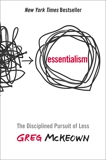 Essentialism: The Disciplined Pursuit of Less, McKeown, Greg & Mckeown, Greg