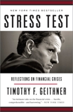 Stress Test: Reflections on Financial Crises, Geithner, Timothy F.