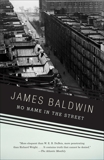 No Name in the Street, Baldwin, James