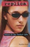 Return of the Perfect Girls (Replica #18), Kaye, Marilyn