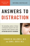 Answers to Distraction, Hallowell, Edward M. & Ratey, John J., M.D. & Hallowell, Edward M., M.D. & Ratey, John J.