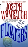 Floaters: A Novel, Wambaugh, Joseph