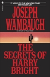 The Secrets of Harry Bright: A Novel, Wambaugh, Joseph