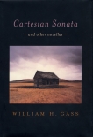 Cartesian Sonata: And Other Novellas, Gass, William H.