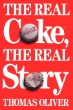 The Real Coke, the Real Story, Oliver, Thomas