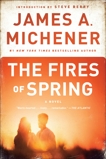 The Fires of Spring: A Novel, Michener, James A.