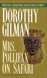 Mrs. Pollifax on Safari, Gilman, Dorothy