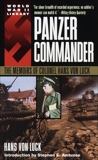 Panzer Commander: The Memoirs of Colonel Hans von Luck, Luck, Hans Von