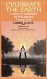 Celebrate the Earth: A Year of Holidays in the Pagan Tradition, Cabot, Laurie