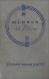 Murder with Pictures, Coxe, George Harmon