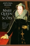 Mary Queen of Scots, Fraser, Antonia