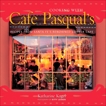 Cooking with Cafe Pasqual's: Recipes from Santa Fe's Renowned Corner Cafe [A Cookbook], Kagel, Katharine