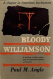 Bloody Williamson, Angle, Paul M.